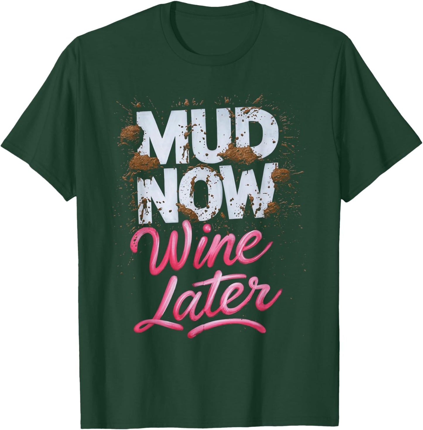 Mud Now Women's Wine Later Pink Mud Track T-Shirt - T-Shirt | Forest