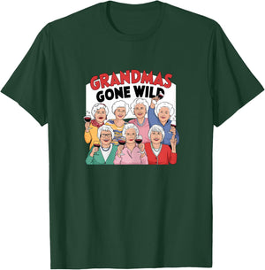 Grandmas Gone Wild T-Shirt - T-Shirt | Forest