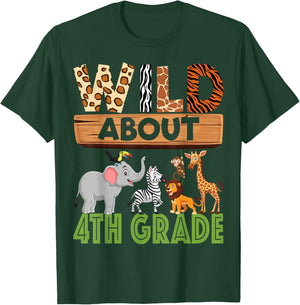 Wild About 4th Grade Teacher Student Fourth Grade Zoo Safari T-Shirt - T-Shirt | Forest
