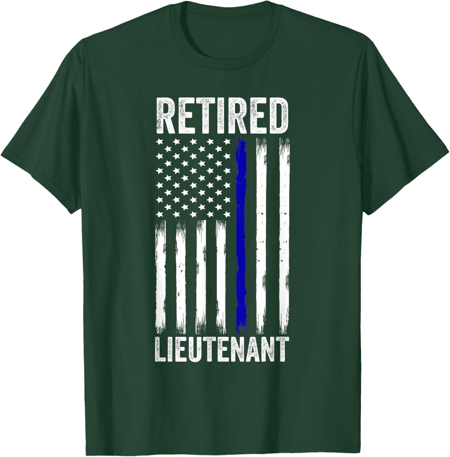 Retired Police Lieutenant Design Thin Blue Line Retirement T-Shirt - T-Shirt | Forest