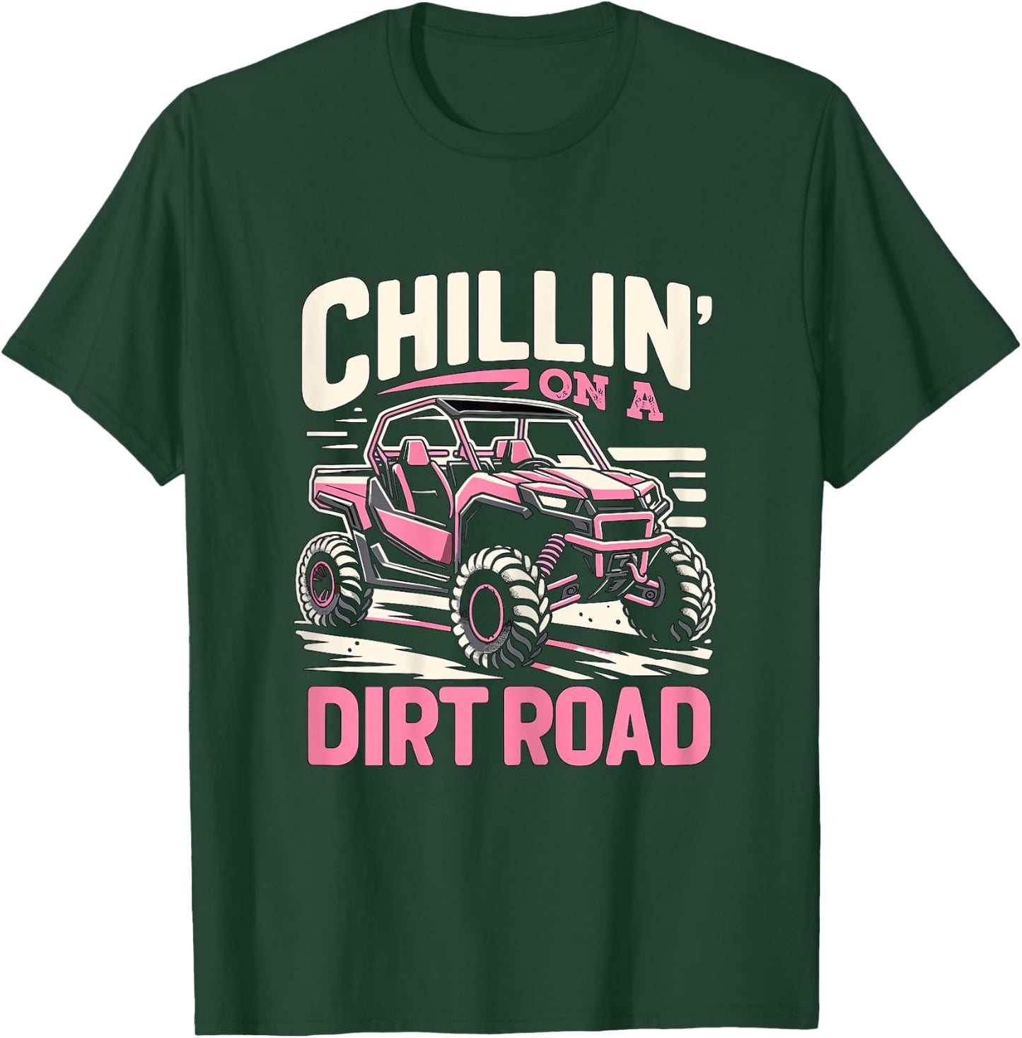 UTV Chilling on a Dirt Road SXS Side By Side T-Shirt - T-Shirt | Forest