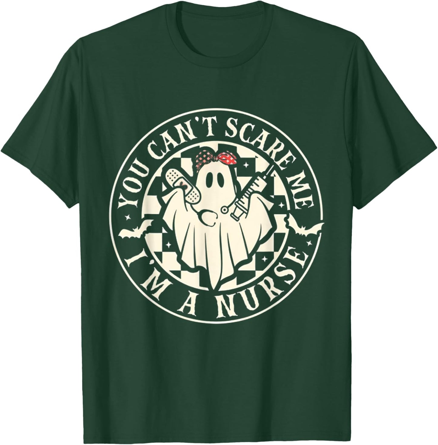 You Can’t Scare Me I’m A Nurse Halloween Costume Spooky T-Shirt - T-Shirt | Forest