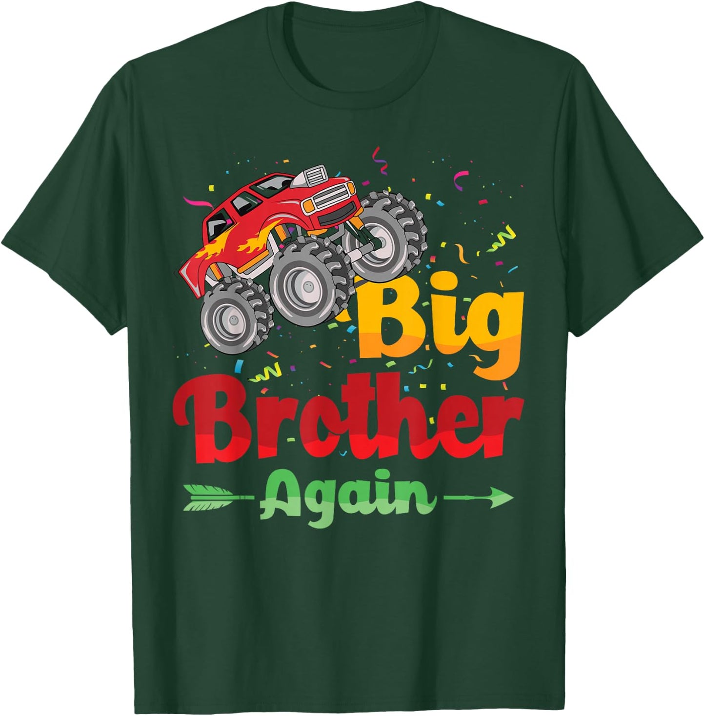 Big Brother Again Monster Truck Baby Announcement T-Shirt - T-Shirt | Forest