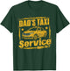 Dad's 24/7 Taxi Service - Dad Driving T-Shirt - T-Shirt | Forest