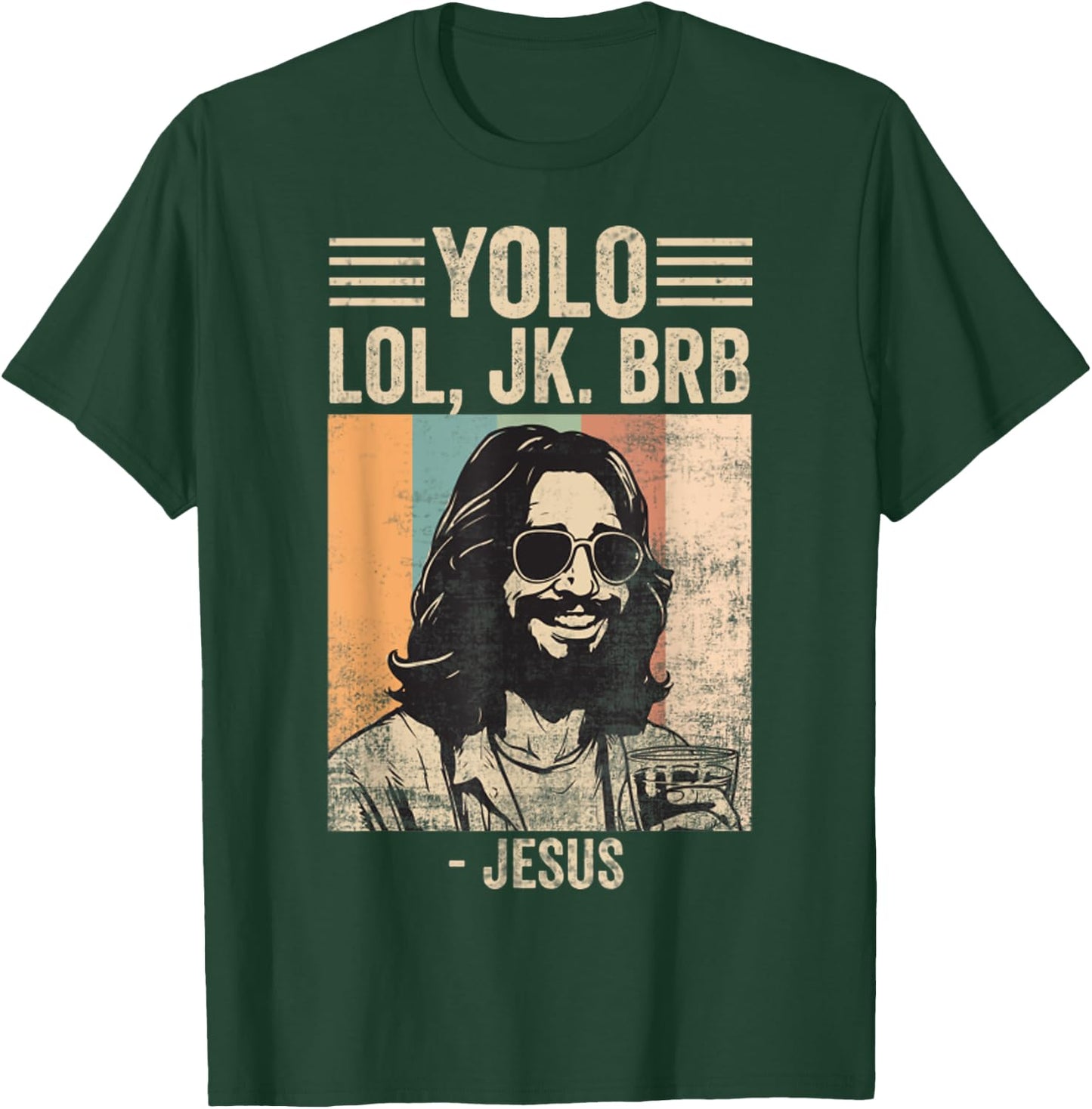 Yolo JK BRB Jesus Funny Easter Christian Humor T-Shirt - T-Shirt | Forest
