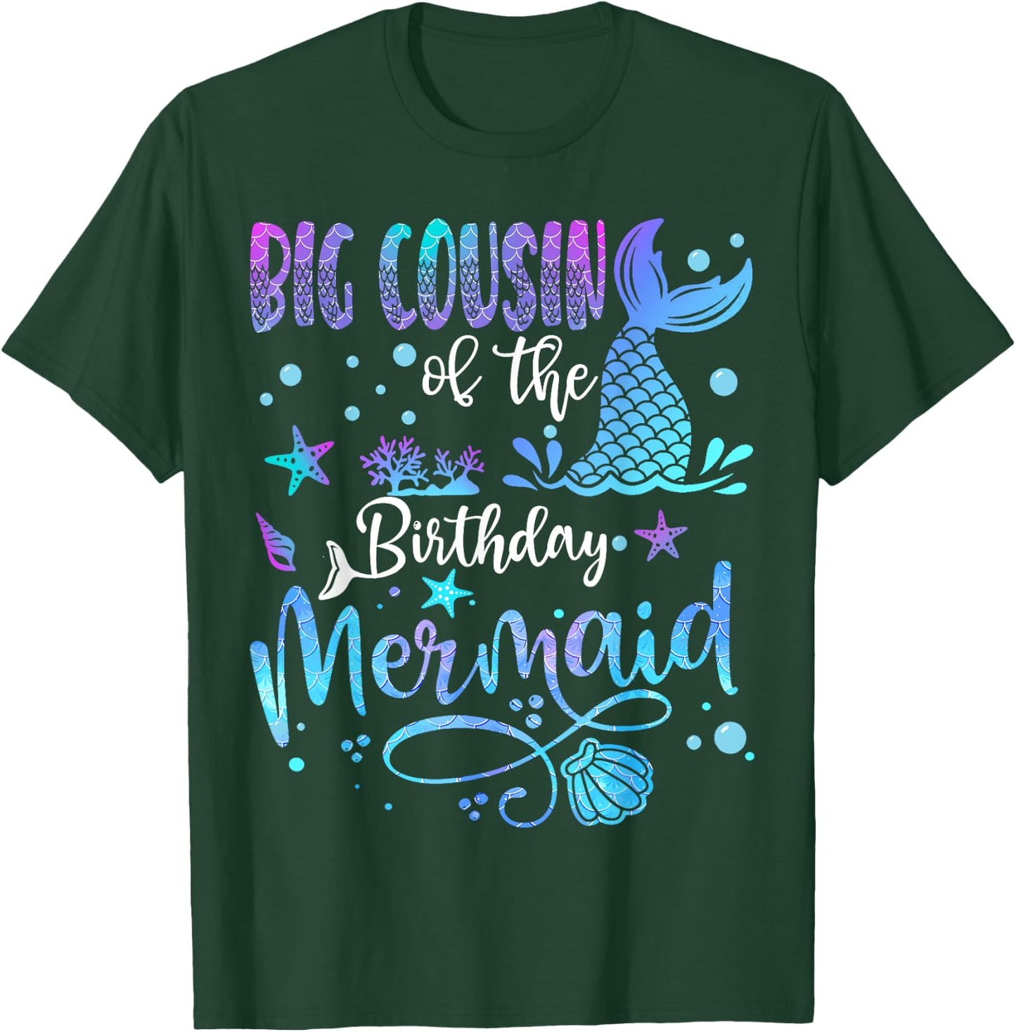 Big Cousin Of The Birthday Mermaid Bday Party Mermaid T-Shirt - T-Shirt | Forest