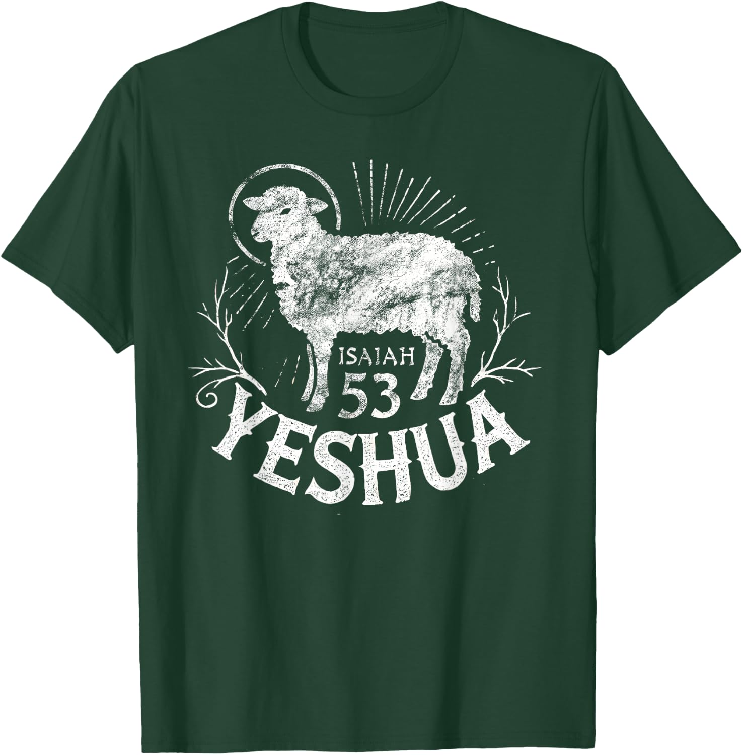 Isaiah 53 Lamb Yeshua Jesus T-Shirt - T-Shirt | Forest