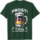 Prost Y'All Germany Flag Cincinnati Beer Festival Drinking T-Shirt - T-Shirt | Forest