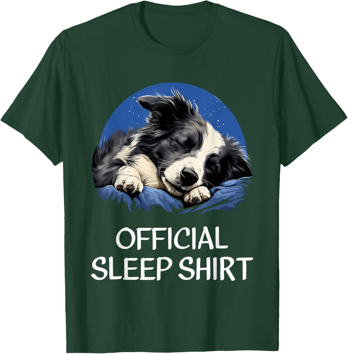 Official Sleep Shirt Border Collie Nightshirt Pajama T-Shirt - T-Shirt | Forest