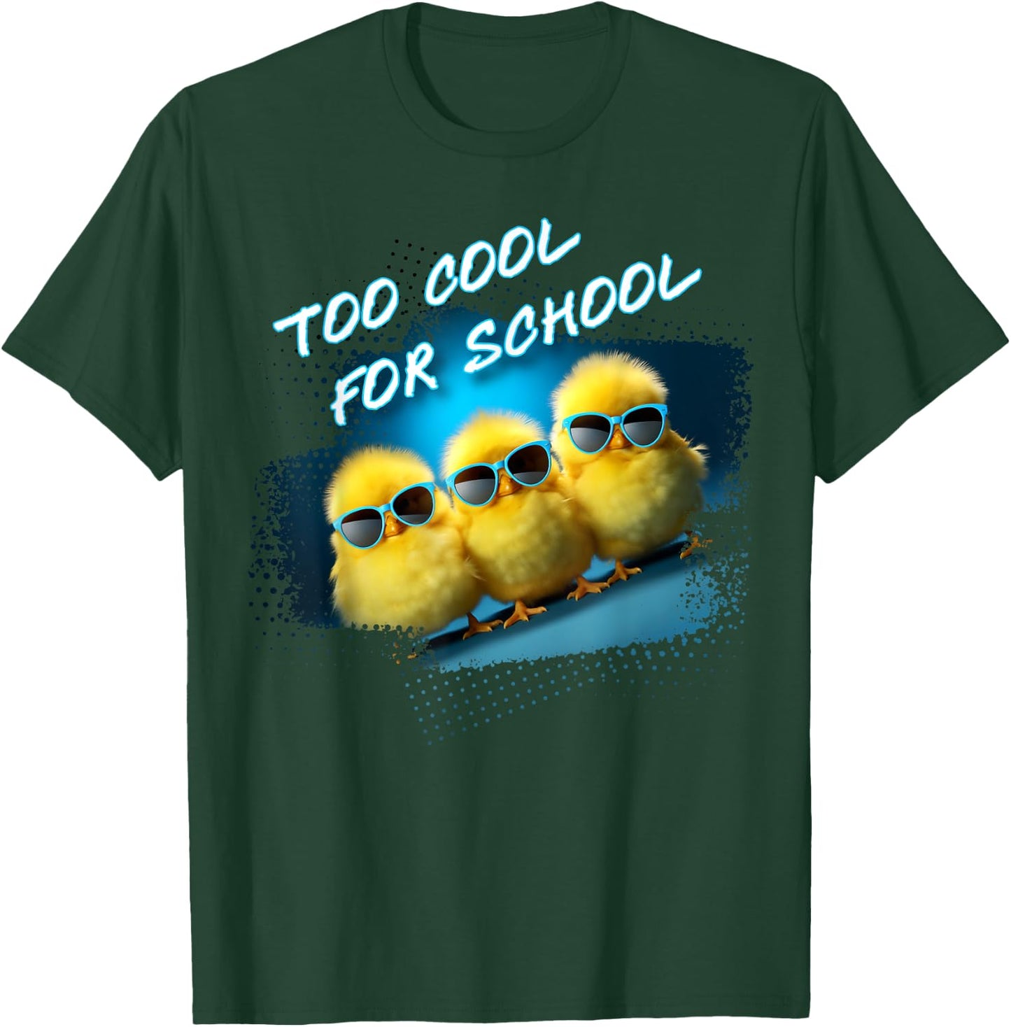 Too Cool For School – 3 Funny Baby Chicks Teacher Student Women Kids T-Shirt - T-Shirt | Forest