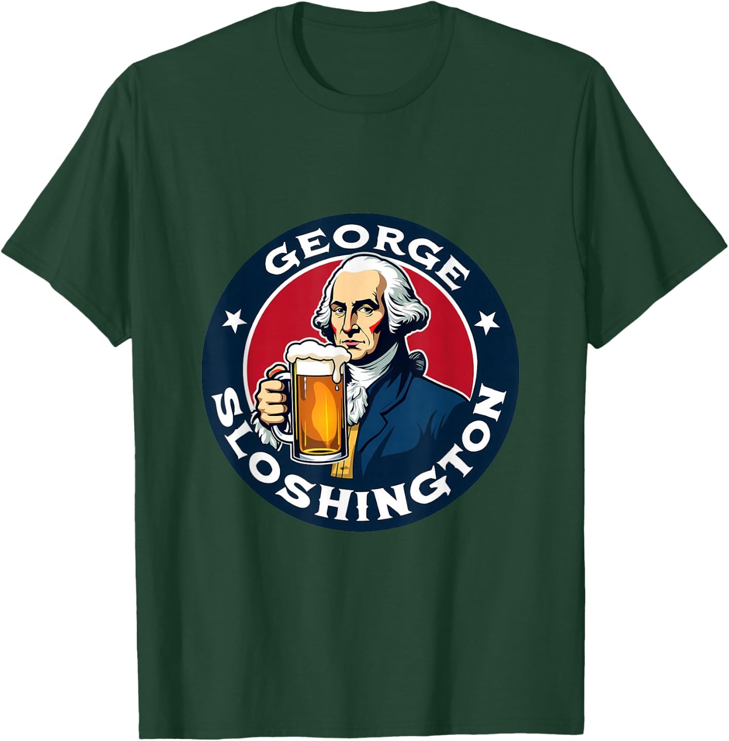George Sloshington Beer Humor T-Shirt - T-Shirt | Forest