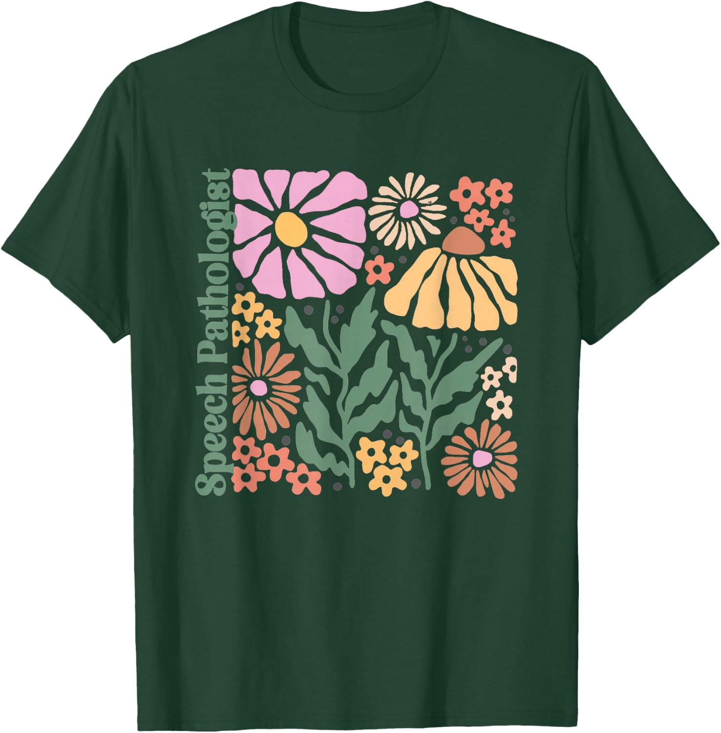 Groovy Flower SLP Boho Speech Language Pathologist AAC T-Shirt - T-Shirt | Forest