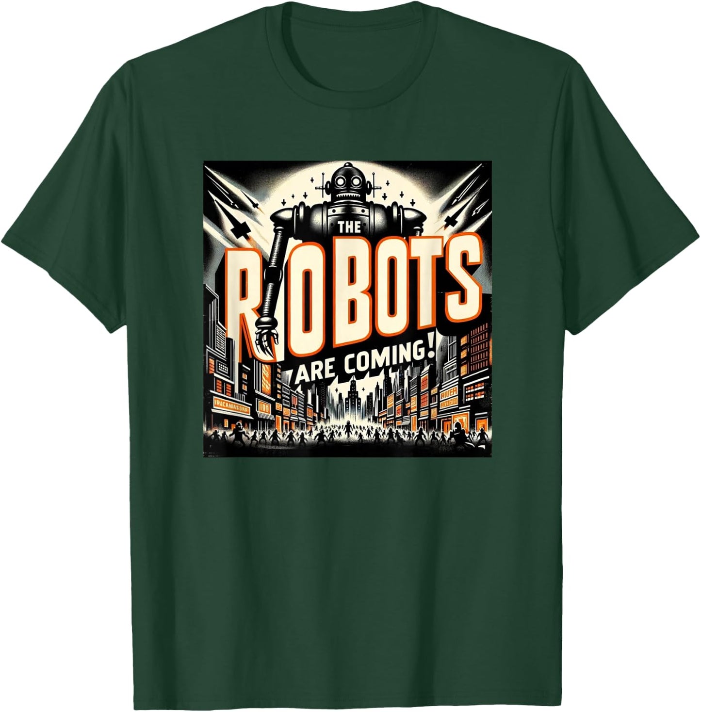 The Robots Are Coming - Classic Style Horror Design T-Shirt - T-Shirt | Forest