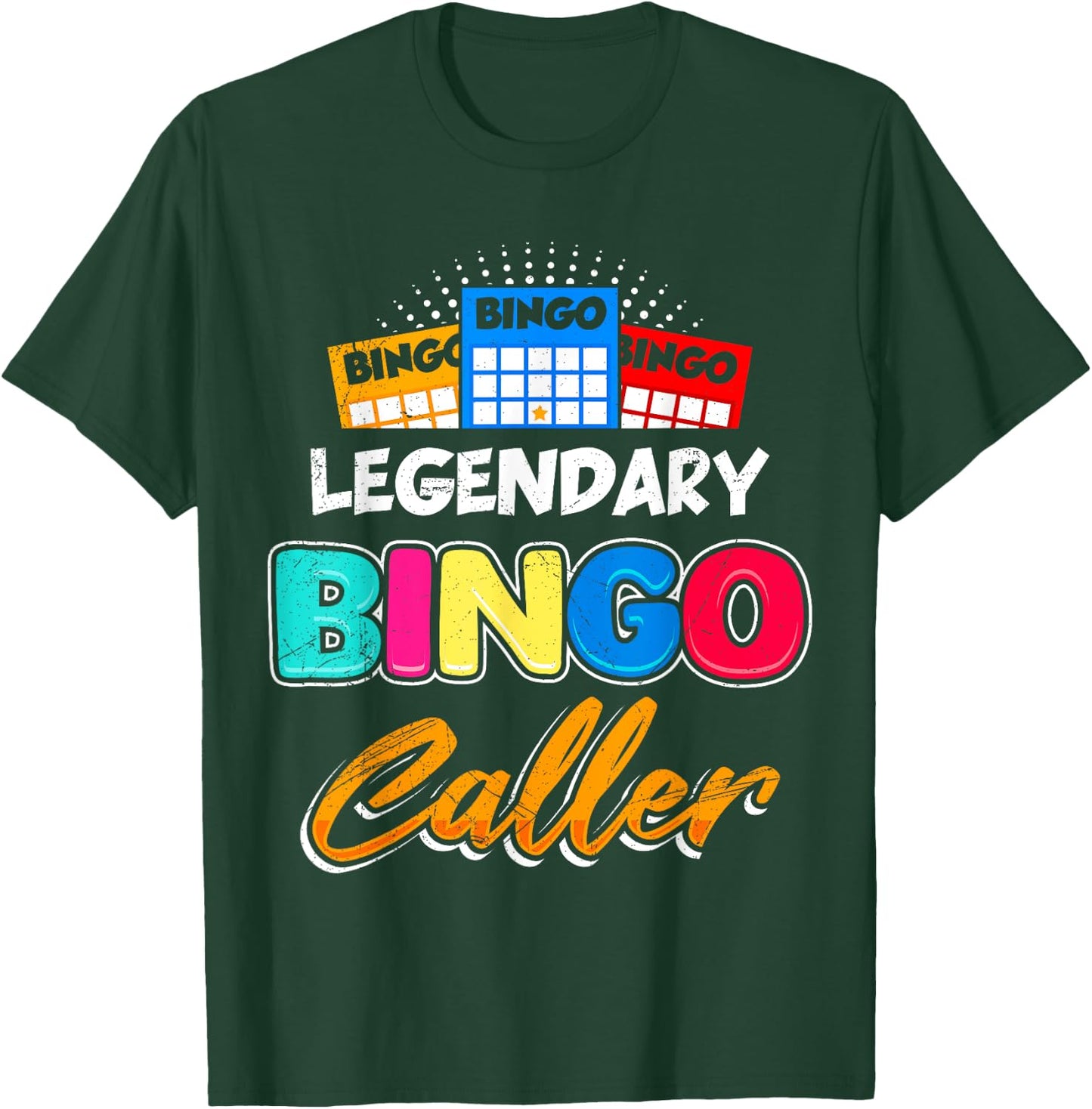 Bingo LEGENDARY BINGO CALLER Funny Bingo Fanatics T-Shirt - T-Shirt | Forest
