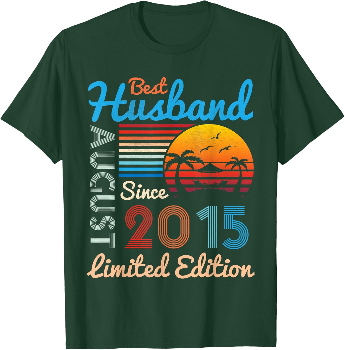 Best Husband Since August 2015 Ltd Edition 9 Years Married T-Shirt - T-Shirt | Forest