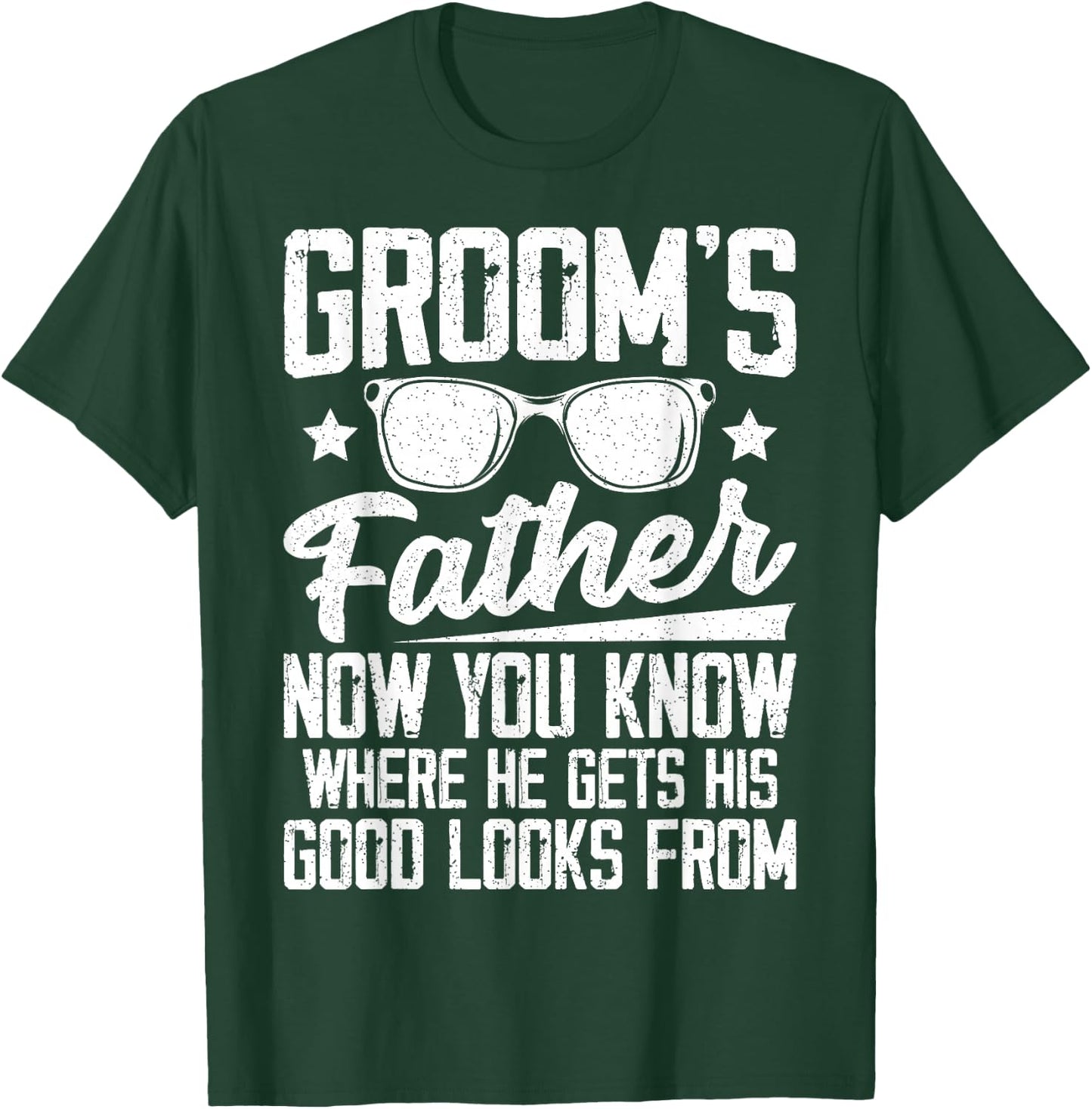 Father of the Groom Wedding Costume Groom's Father T-Shirt - T-Shirt | Forest