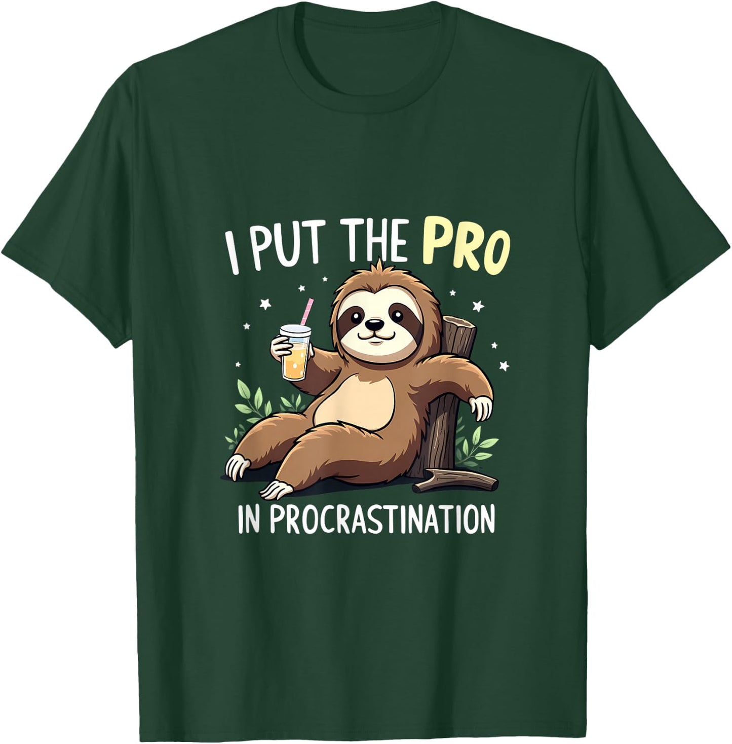 I Put The Pro In Procrastination Sloth T-Shirt - T-Shirt | Forest