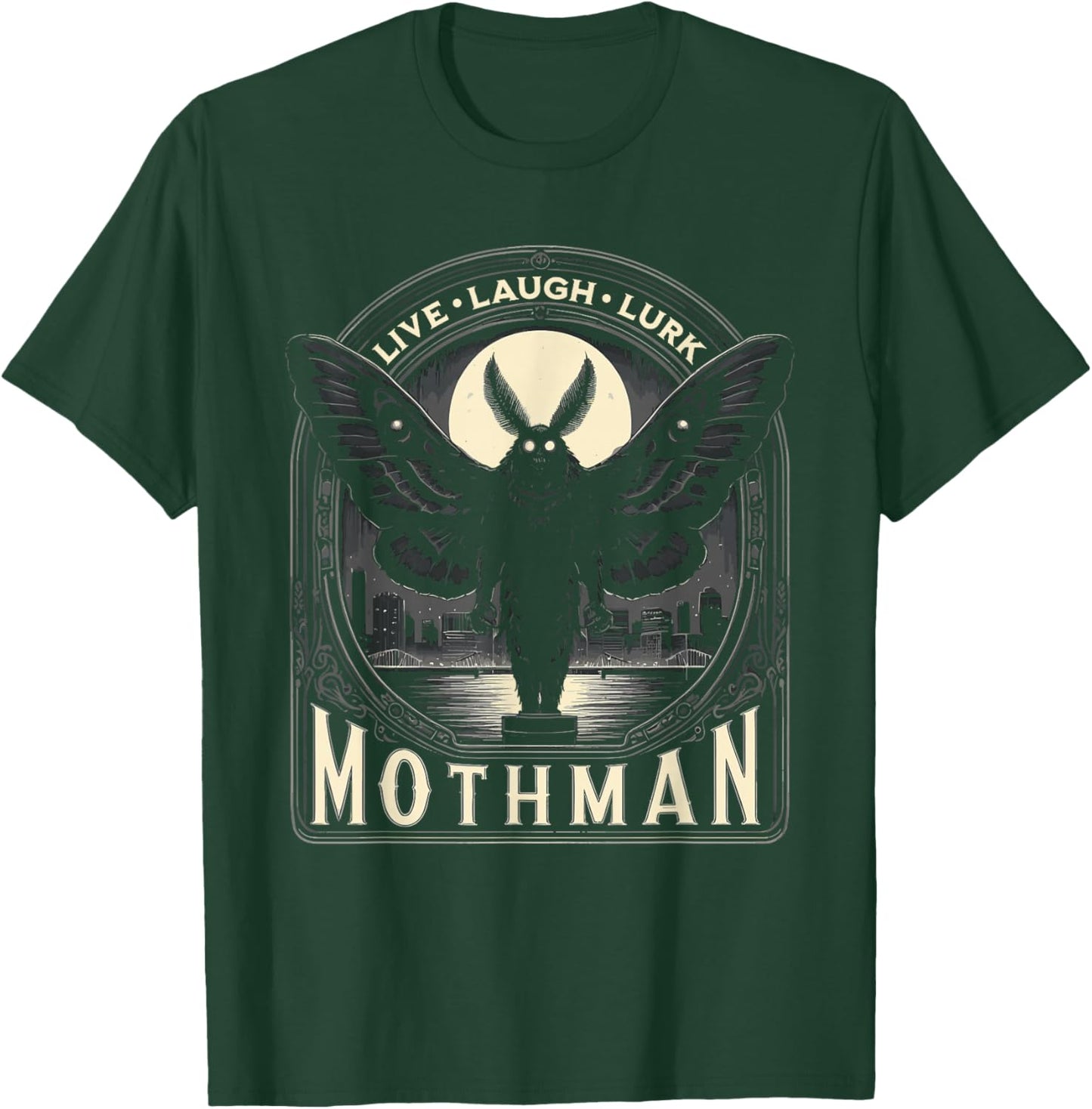 Mothman Live Love Lurk Cryptid Cryptozoology T-Shirt - T-Shirt | Forest