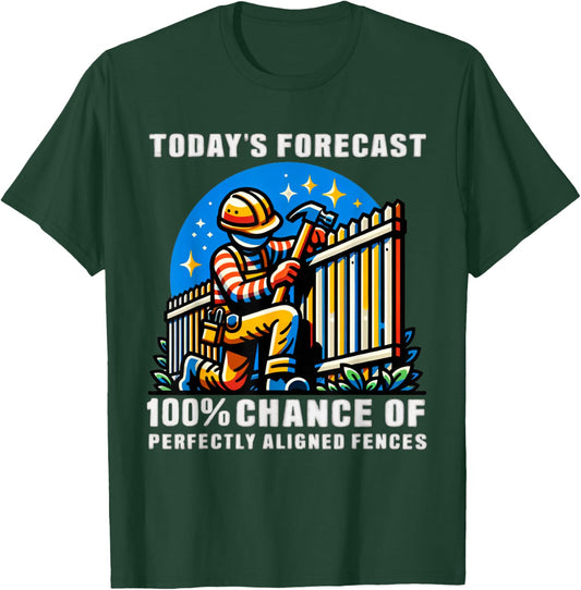 Funny Fence Installing Fence Builder T-Shirt - T-Shirt | Forest