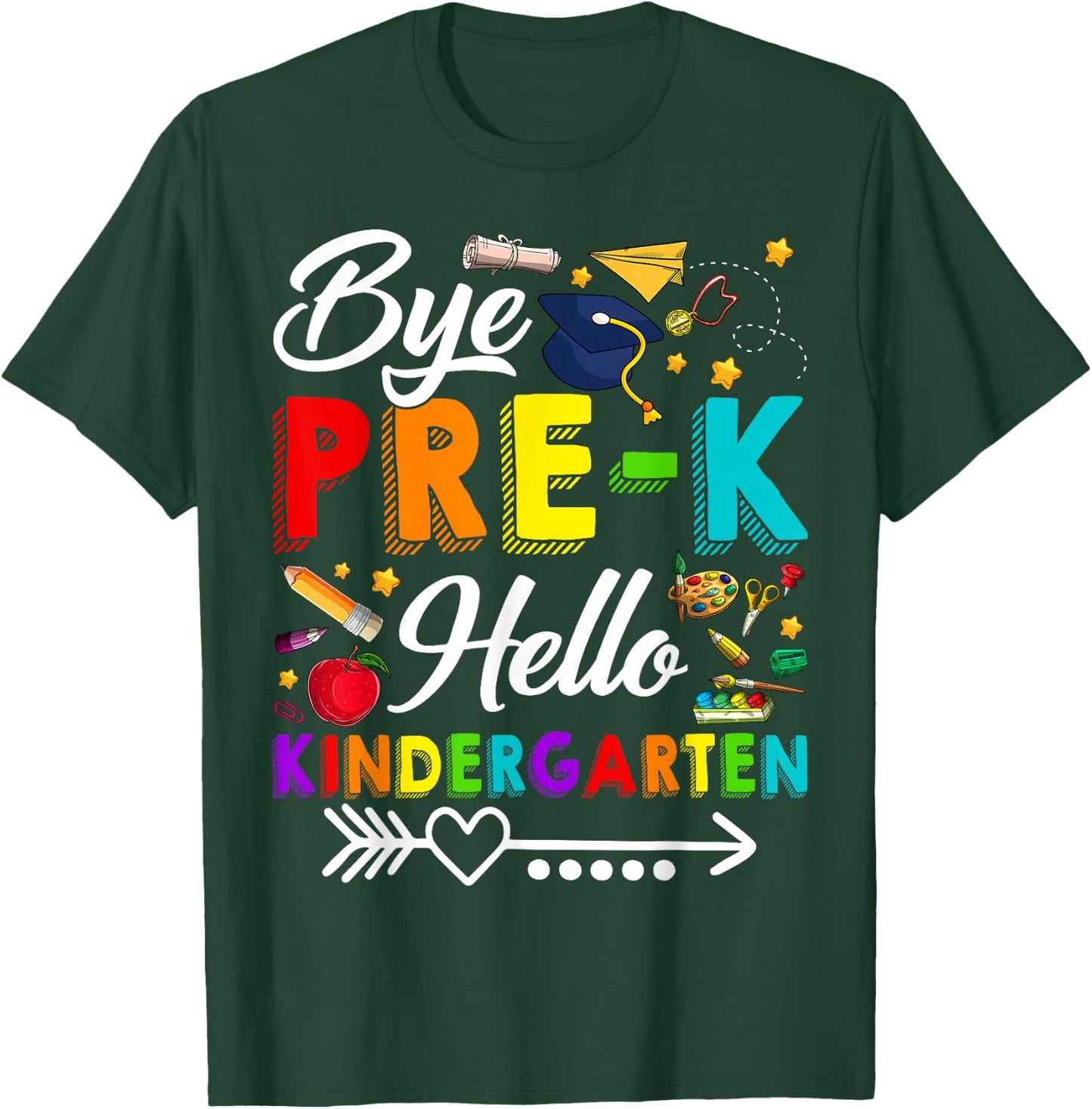 Bye Pre-K Hello Kindergarten Students Pupils Back To School T-Shirt - T-Shirt | Forest
