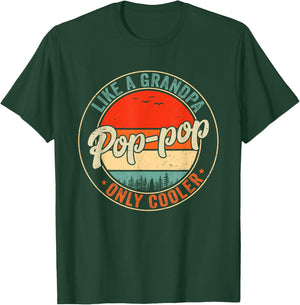Pop Pop Like A Grandpa Only Cooler Retro Father's Day Men T-Shirt - T-Shirt | Forest