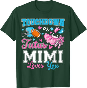 Touchdown or Tutus Mimi Loves You Cute Gender Reveal Baby T-Shirt - T-Shirt | Forest