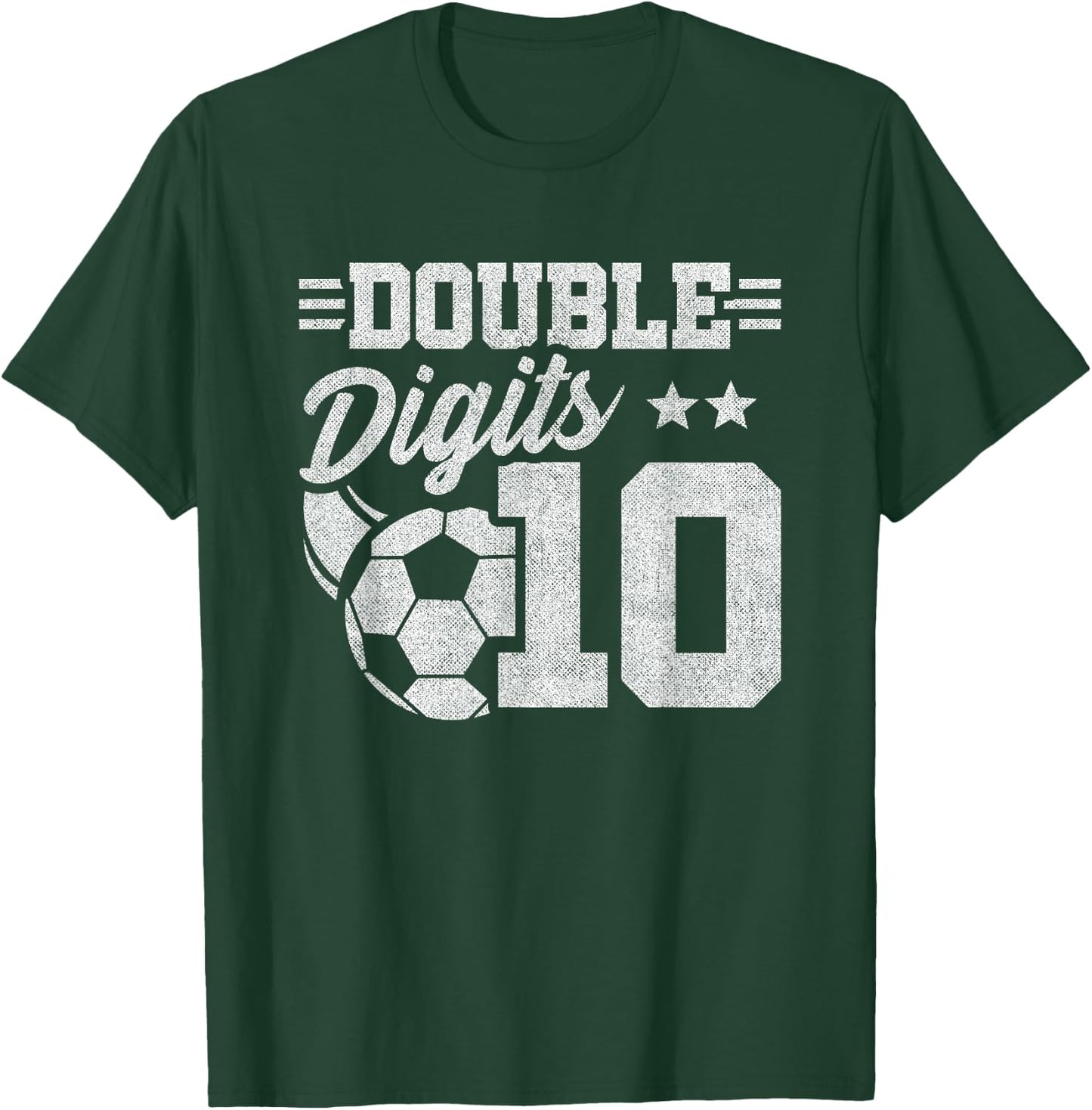 10th Birthday Double Digits - Soccer 10 Year Old Birthday T-Shirt - T-Shirt | Forest
