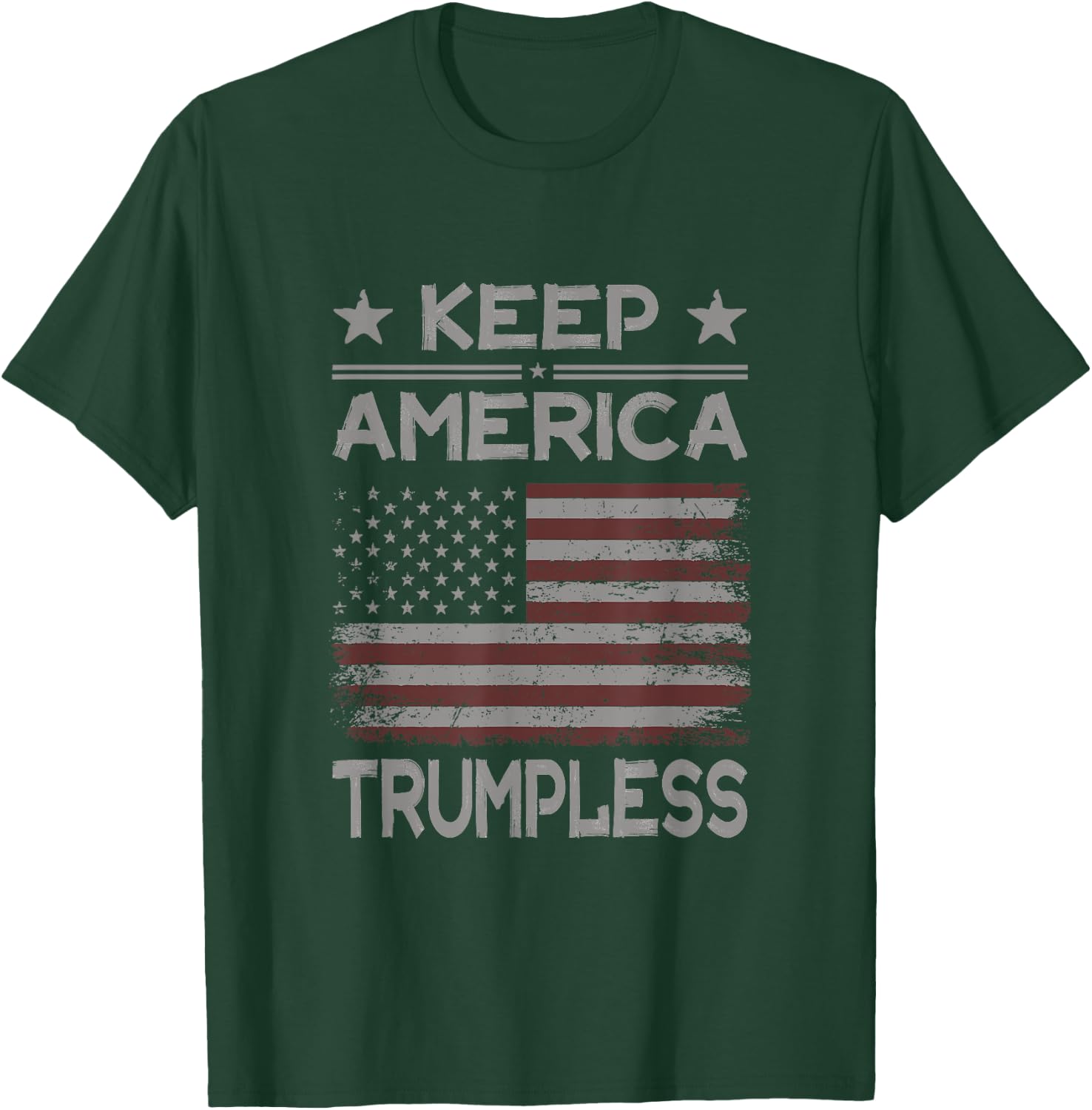 Keep America Trumpless - Anti Trump Distressed American Flag T-Shirt - T-Shirt | Forest