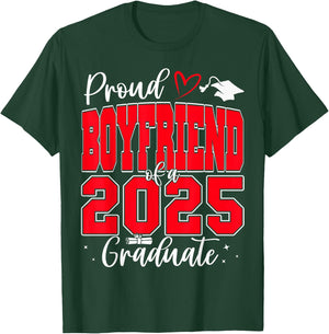 Proud Boyfriend of a Class of 2025 Graduate Graduation T-Shirt - T-Shirt | Forest