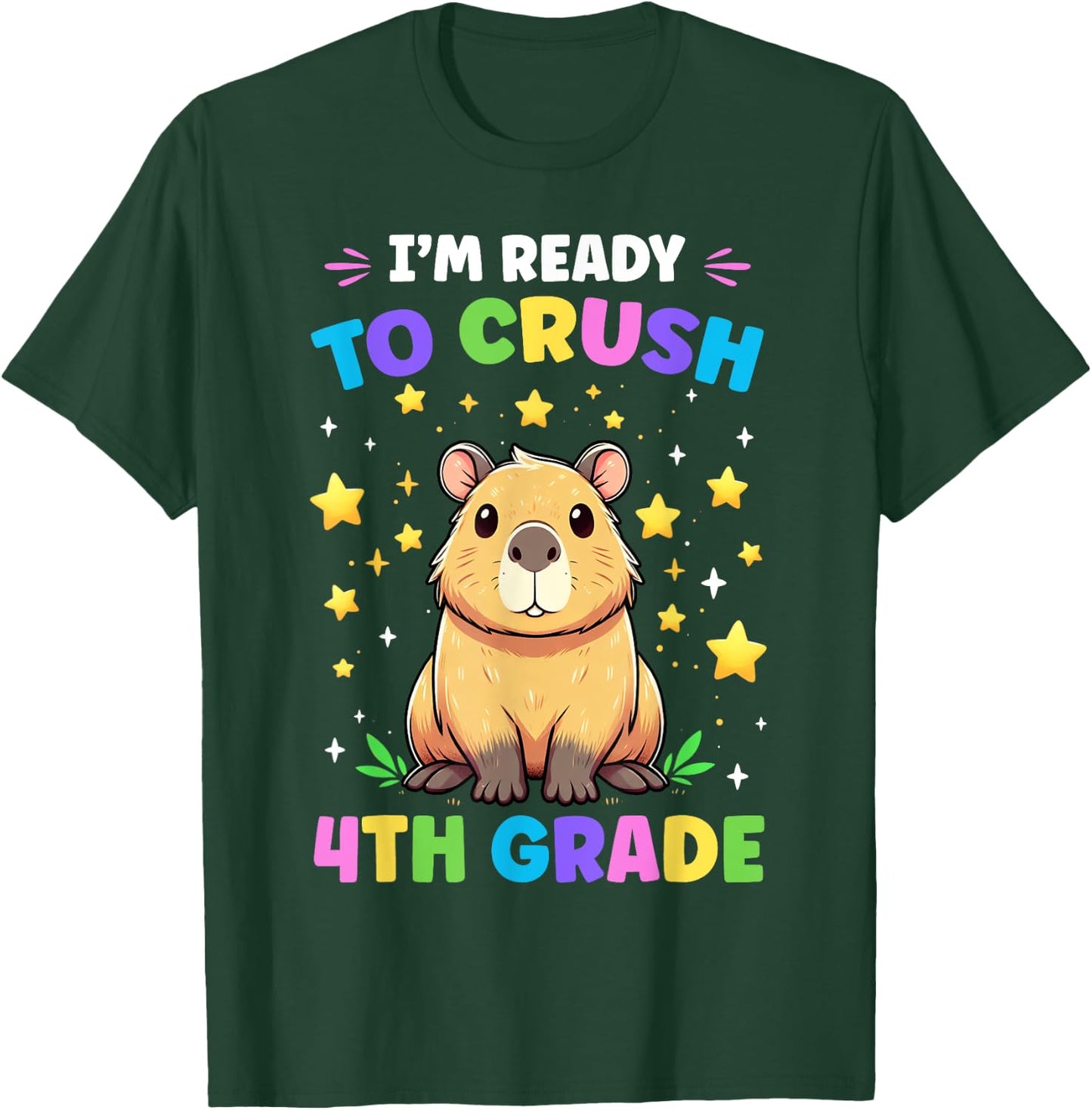 First Day of Preschool I'm Ready To Crush 4th Grade Capybara T-Shirt - T-Shirt | Forest