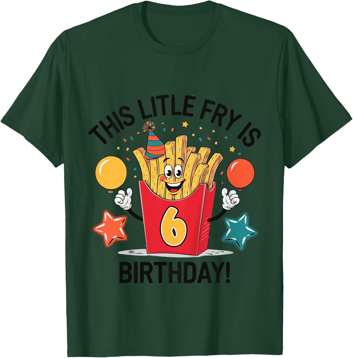 Kids French Fry 6th Birthday This Little Fry is Six T-Shirt - T-Shirt | Forest