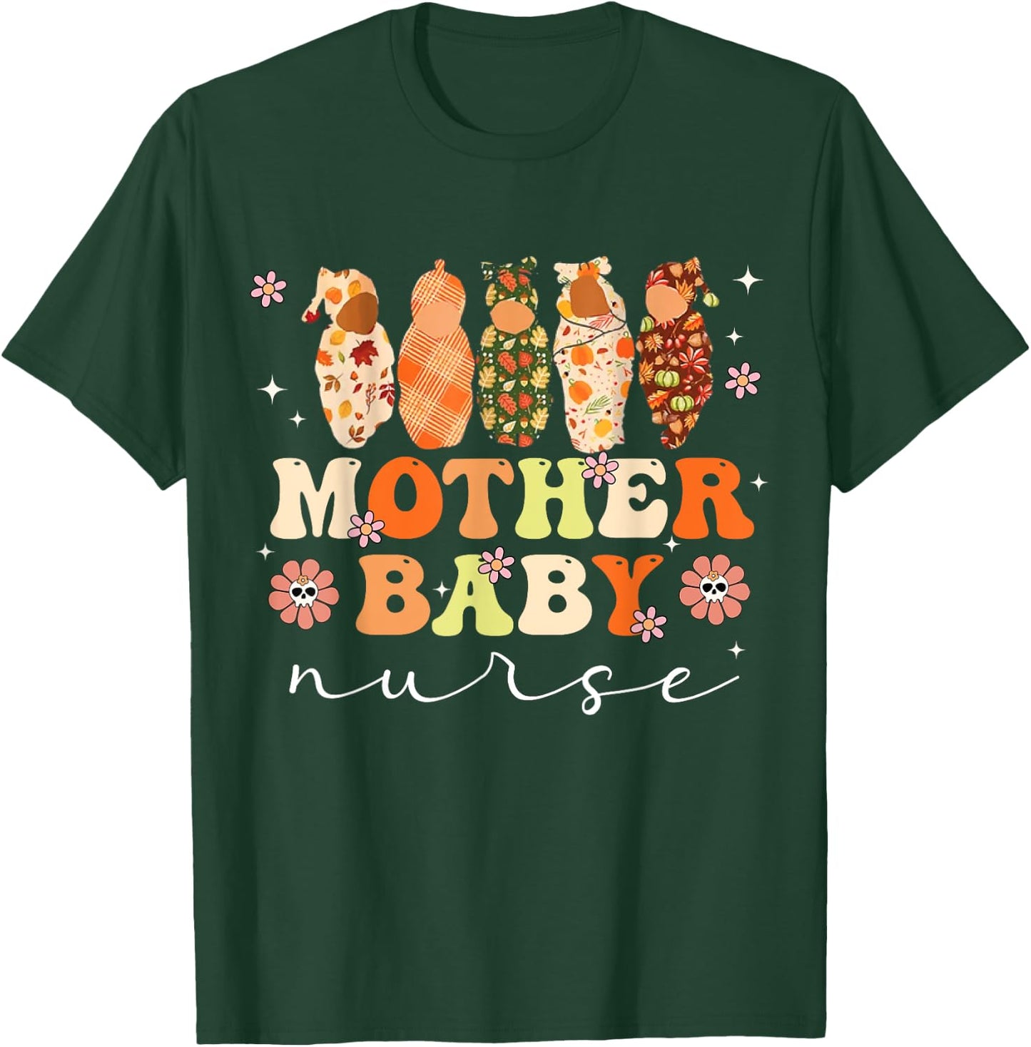 Mother Baby Nurse Postpartum Nursing Halloween L&D Costume T-Shirt - T-Shirt | Forest