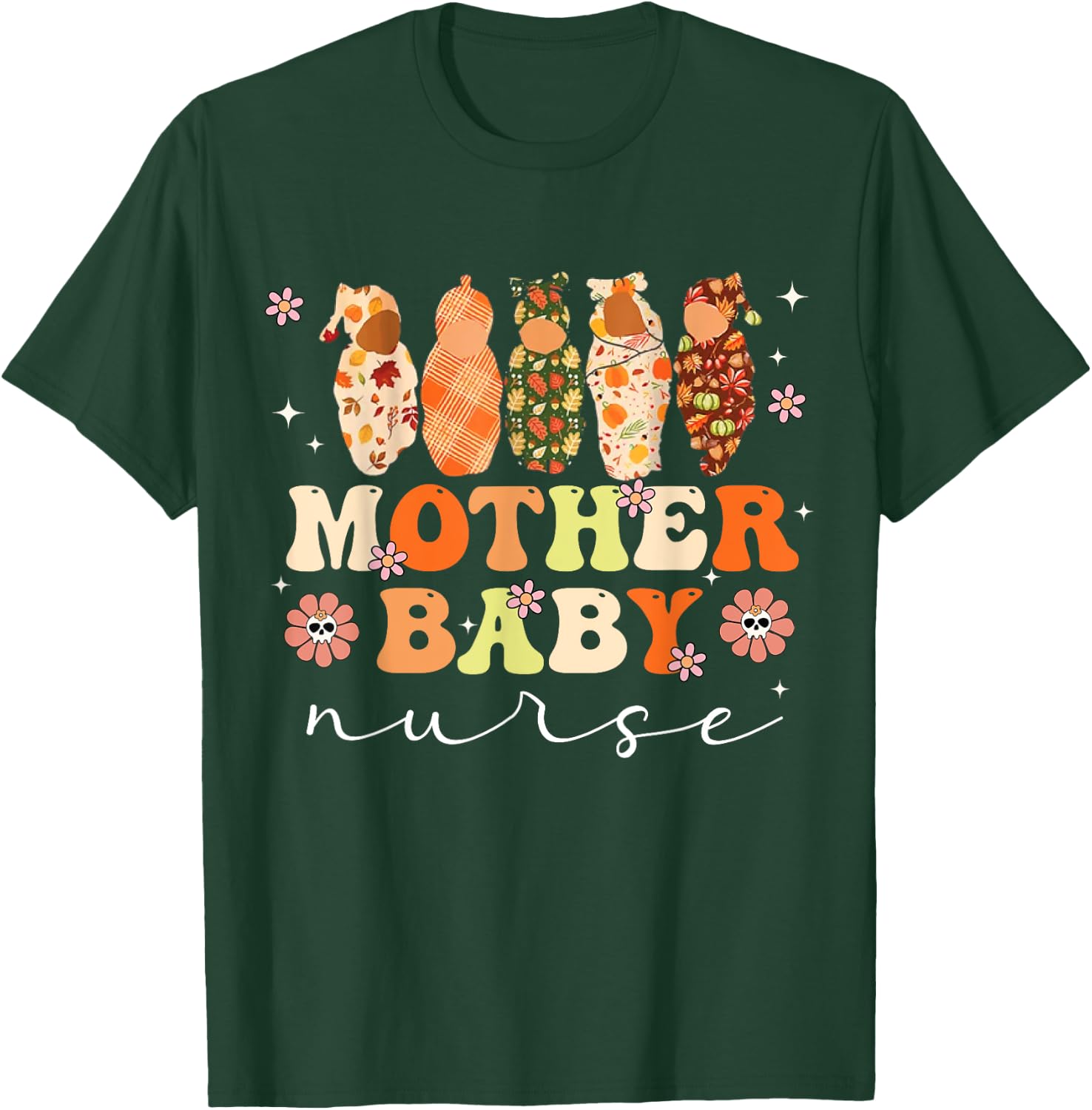 Mother Baby Nurse Postpartum Nursing Halloween L&D Costume T-Shirt - T-Shirt | Forest
