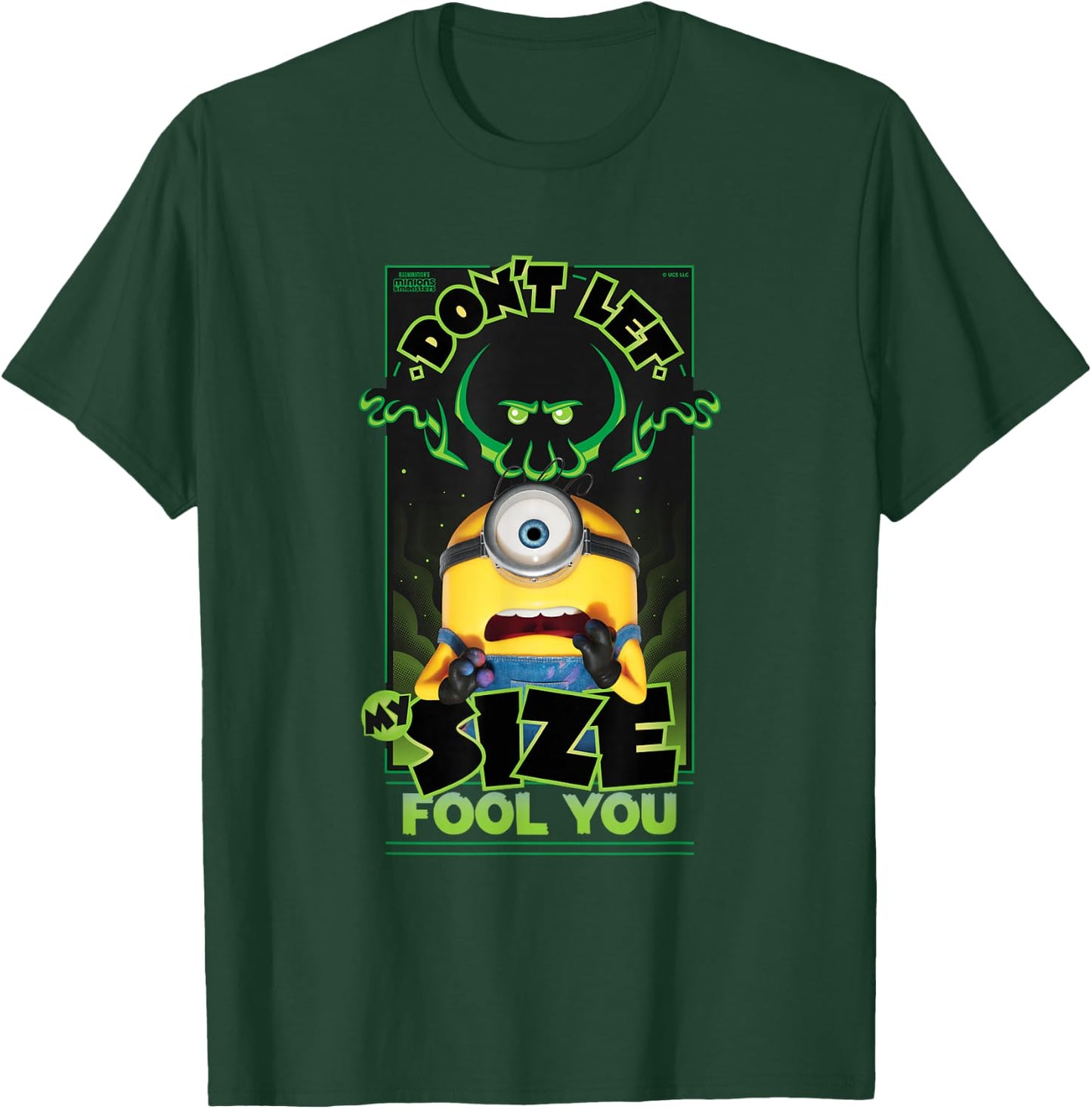 Minions & Monsters Don't Let My Size Fool You T-Shirt - T-Shirt | Forest