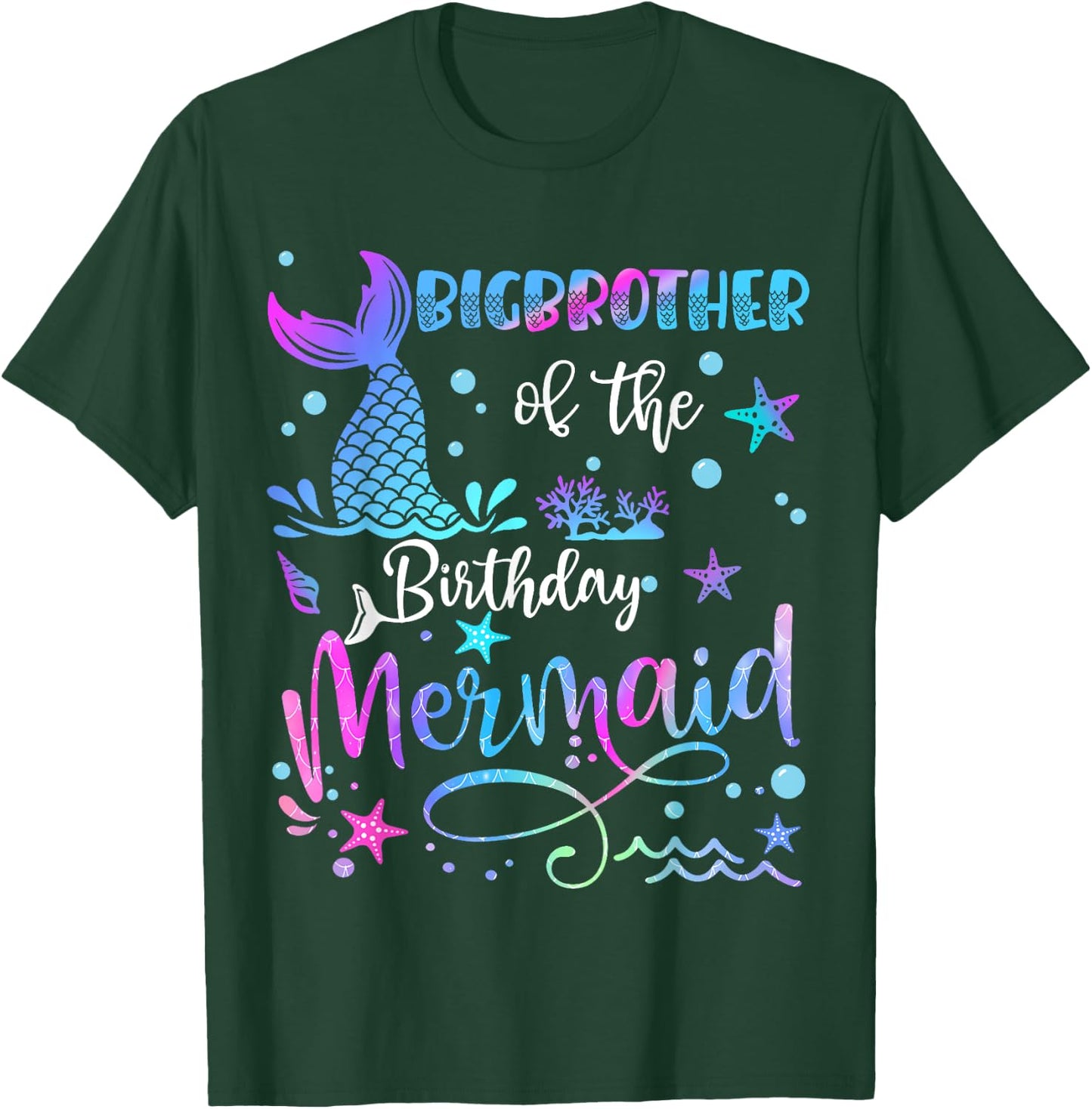 Big Brother Of The Birthday Mermaid Matching Family T-Shirt - T-Shirt | Forest