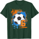 6th Birthday 6 Years Old Soccer Ball T-Shirt - T-Shirt | Forest