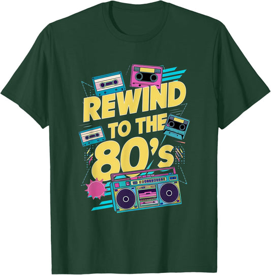 Rewind To 80's 1980s Retro Vintage Eighties Costume Party T-Shirt - T-Shirt | Forest