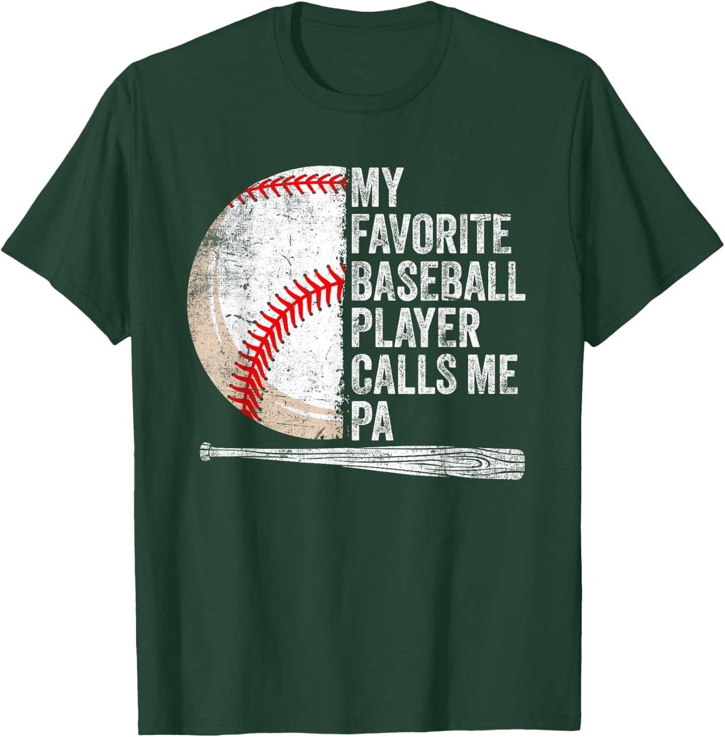 Funny My Favorite Baseball Player Calls Me Pa Father's Day T-Shirt - T-Shirt | Forest