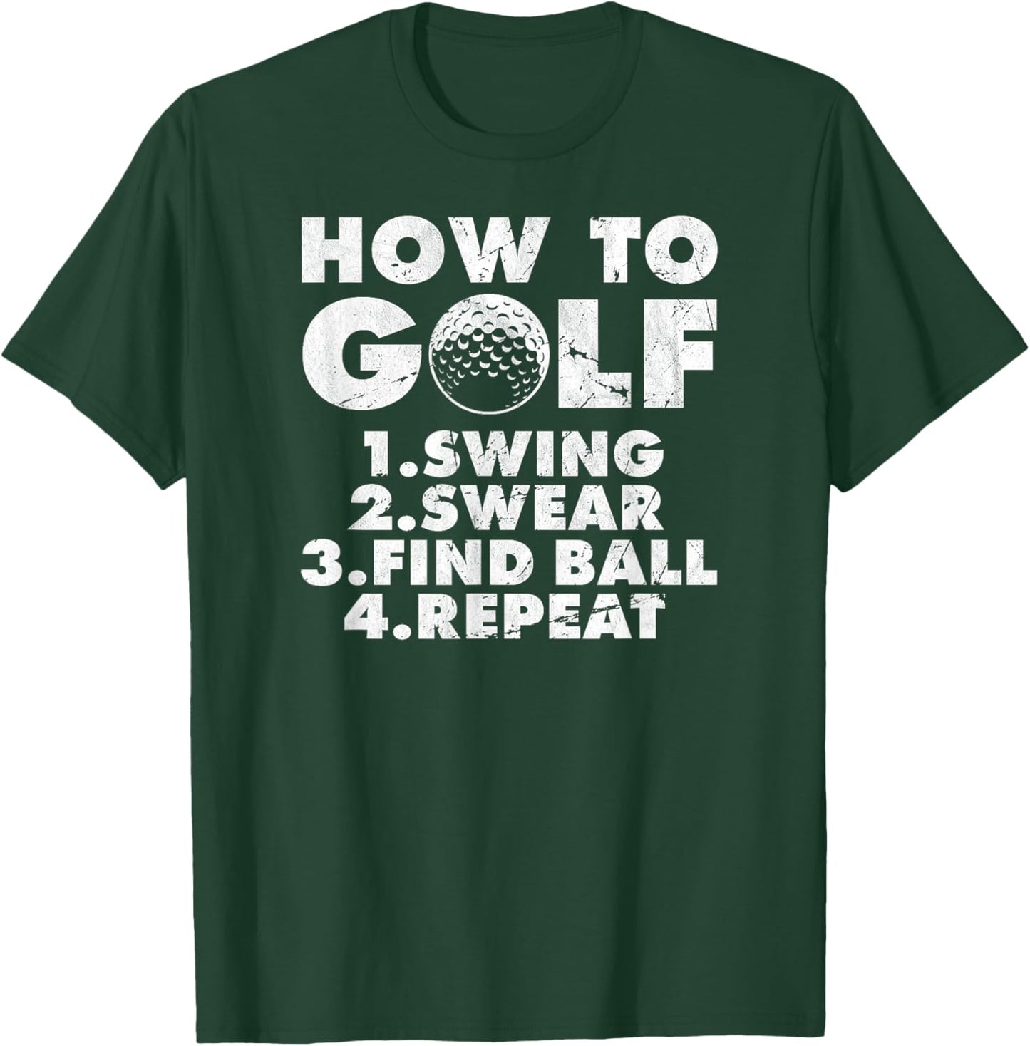 How to golf funny Golfing quote for golf lovers T-Shirt - T-Shirt | Forest