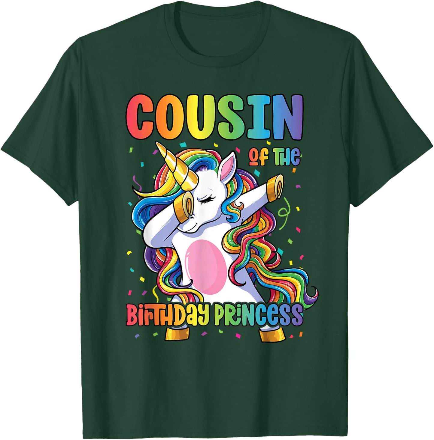 Cousin of the Birthday Princess Girl Dabbing Unicorn Cousin T-Shirt - T-Shirt | Forest