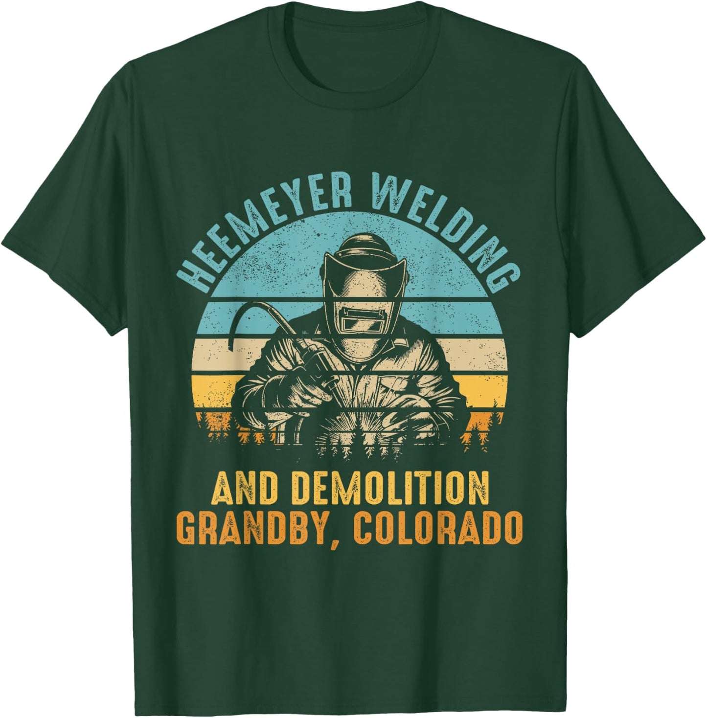 Heemeyer Welding Demolition Grandby Colorado Gift Welder T-Shirt - T-Shirt | Forest