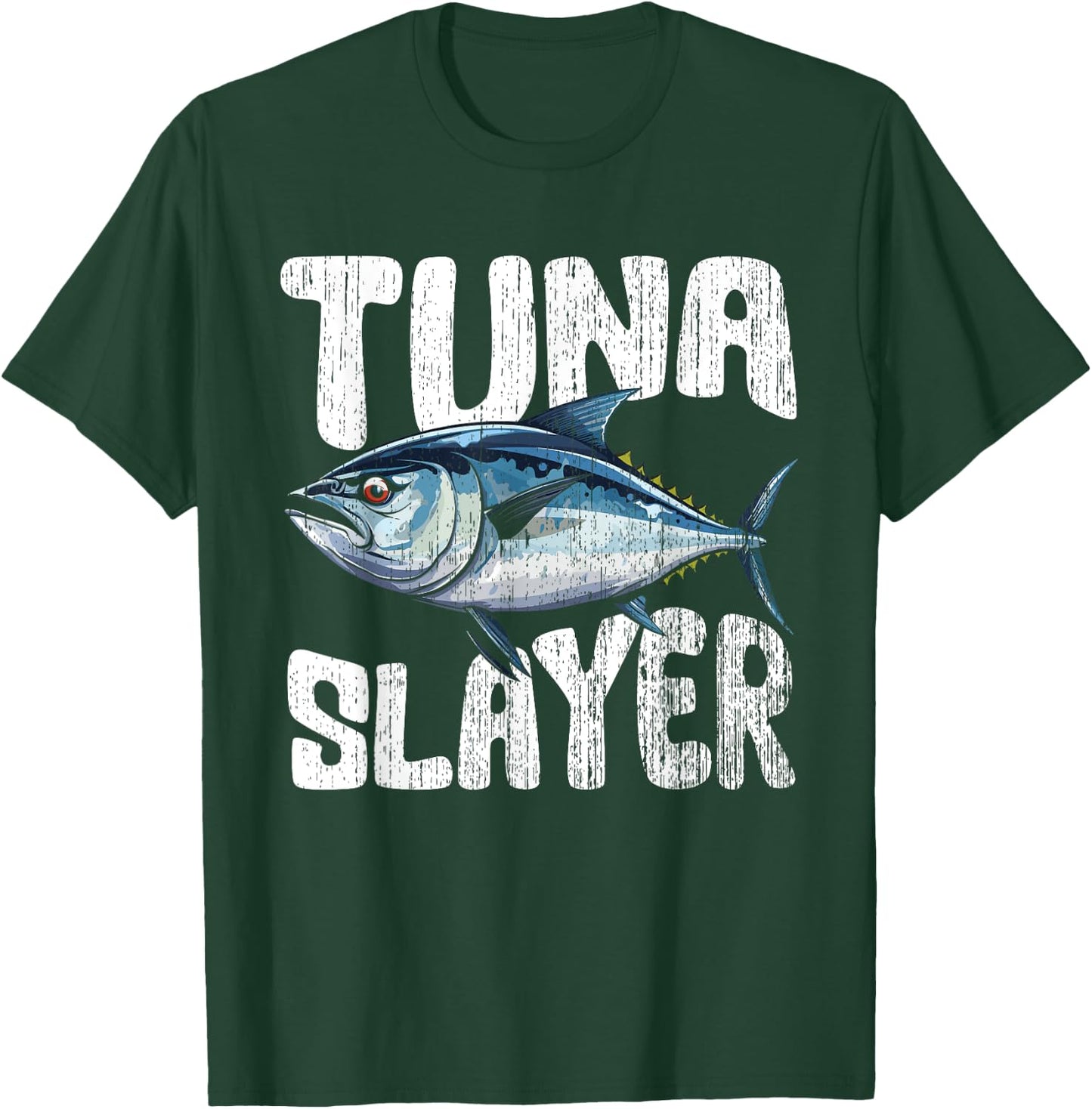 Awesome Tuna Slayer For Tuna Hunting Enthusiast Tuna Hunters , Small, Black T-Shirt - T-Shirt | Forest