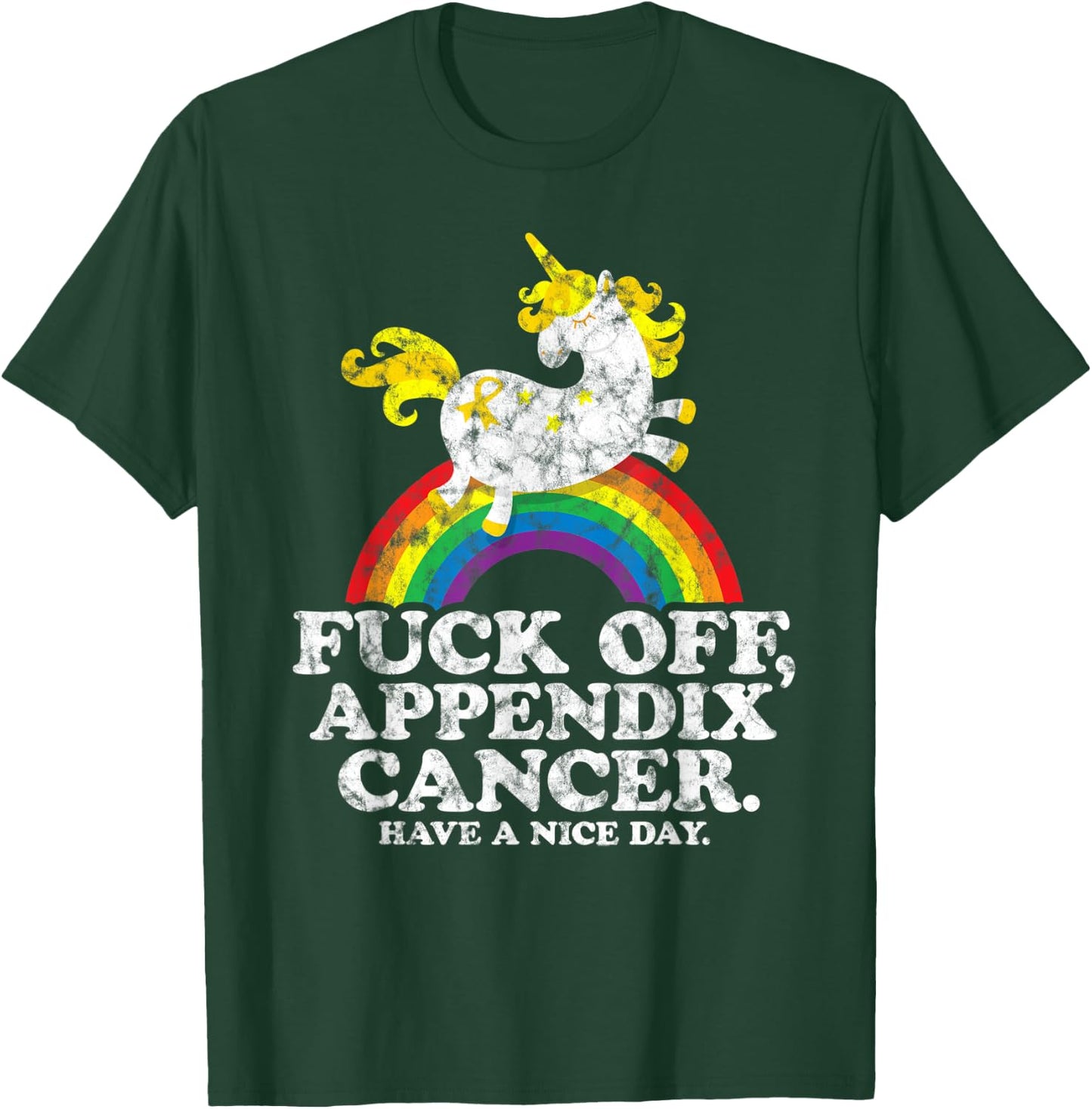 Appendix Cancer Shirt | Unicorn | Fuck Off Appendix Cancer T-Shirt - T-Shirt | Forest