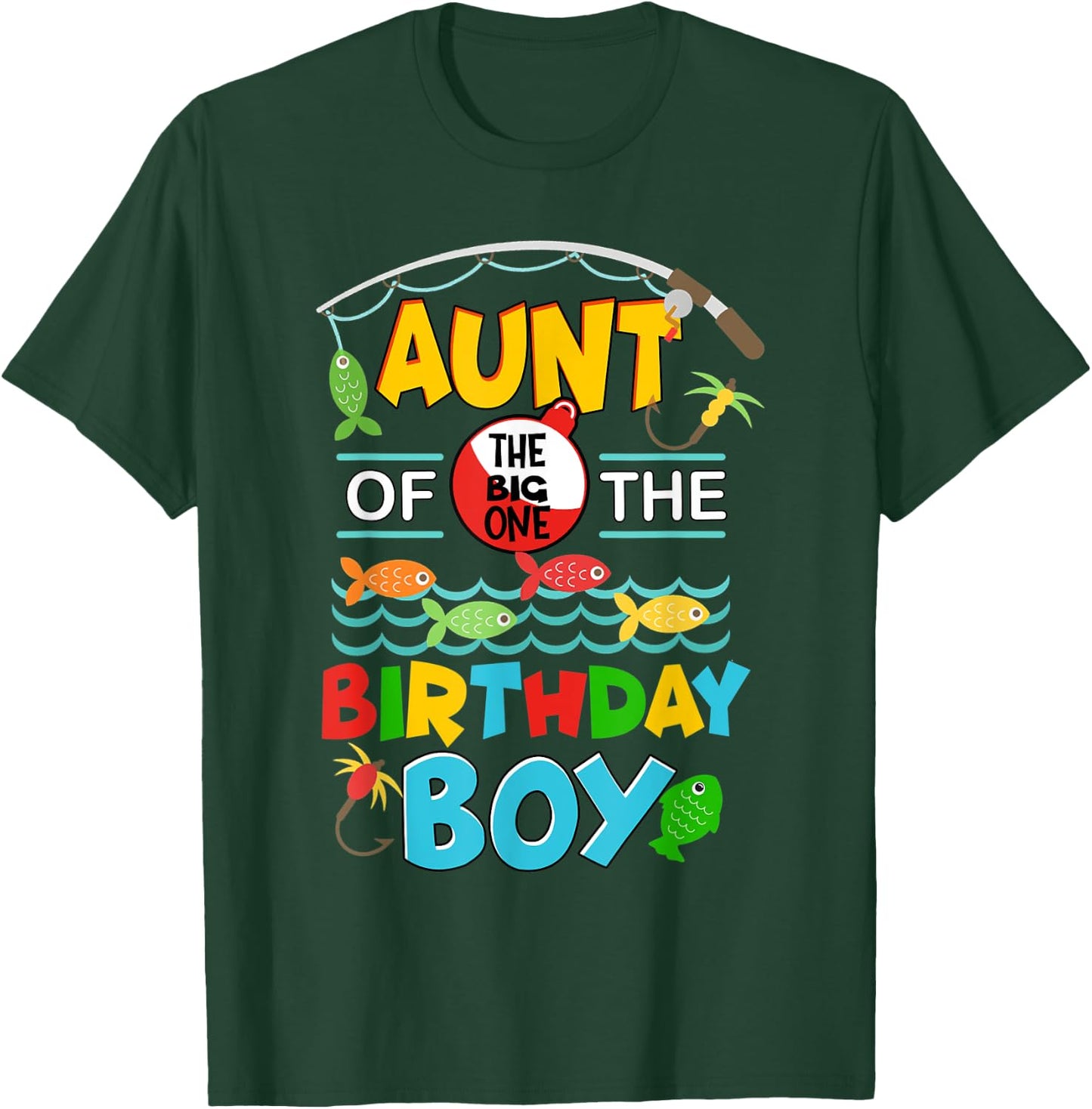 O Fish Ally One Birthday Outfit Aunt Of The Birthday Boy T-Shirt - T-Shirt | Forest