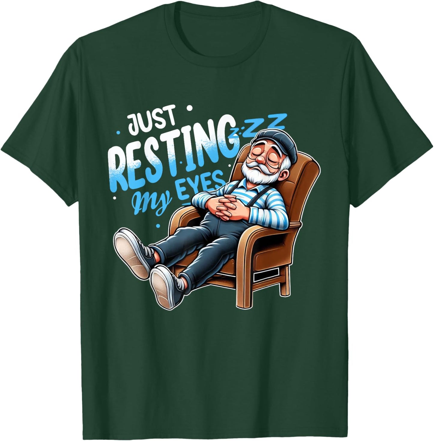 I'm Not Sleeping Just Resting My Eyes Retro Dad Joke Gifts T-Shirt - T-Shirt | Forest
