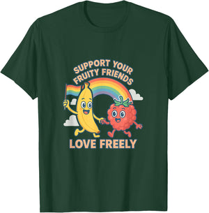 Support Your Fruity Friends Love Freely LGBTQIA+ T-Shirt - T-Shirt | Forest