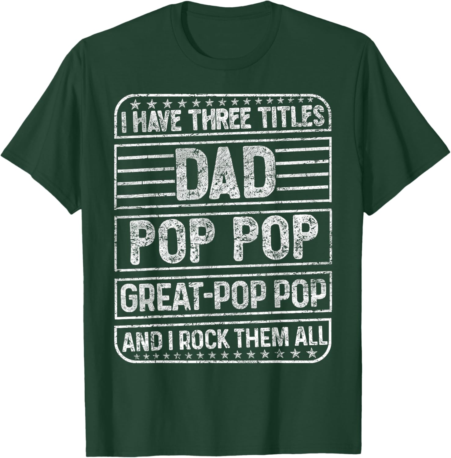 Three Titles Dad Pop pop & Great Pop pop And I Rock Them All T-Shirt - T-Shirt | Forest