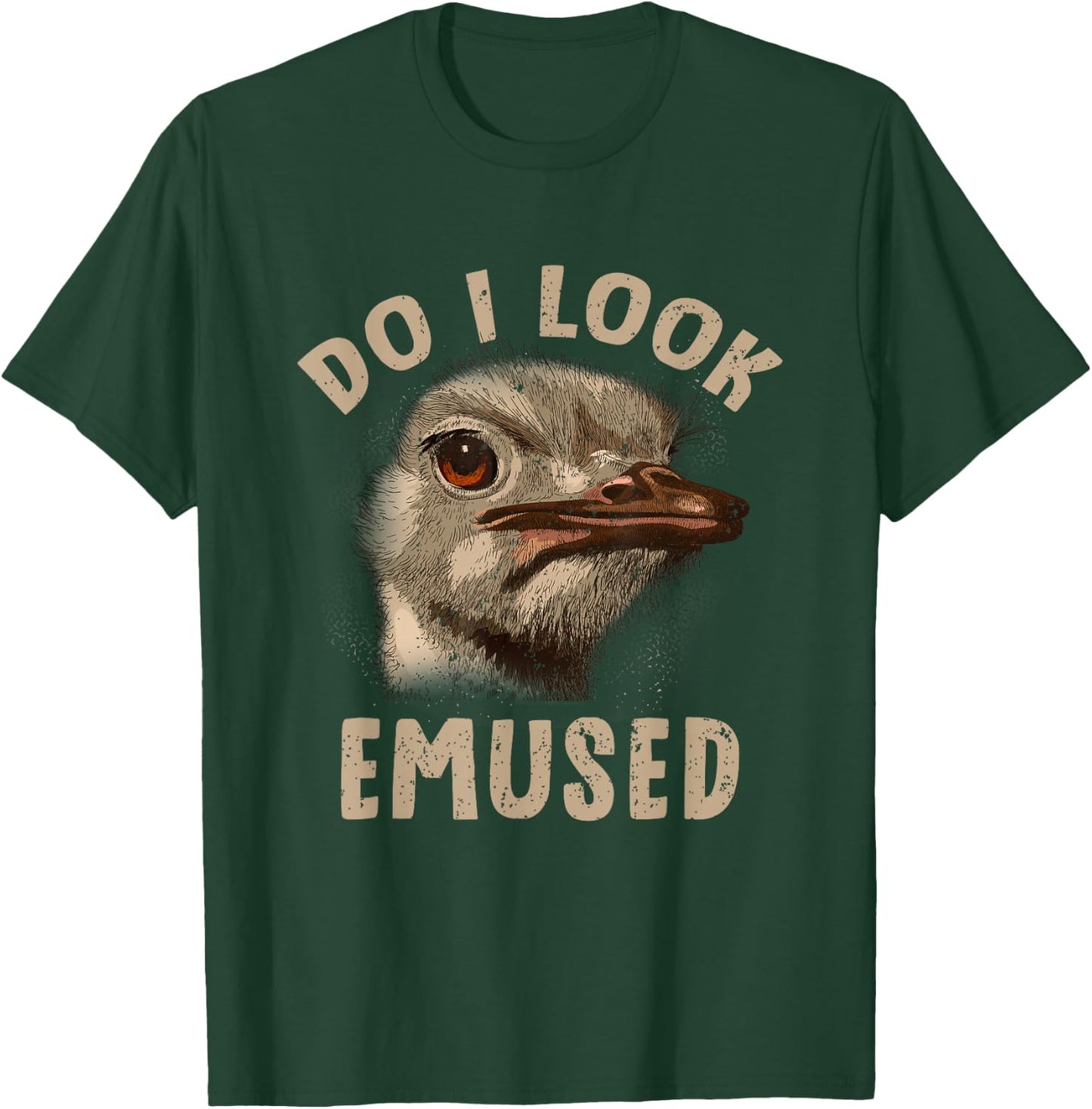 Do I Look Amused Funny Emu Animal Love Emus Australian T-Shirt - T-Shirt | Forest