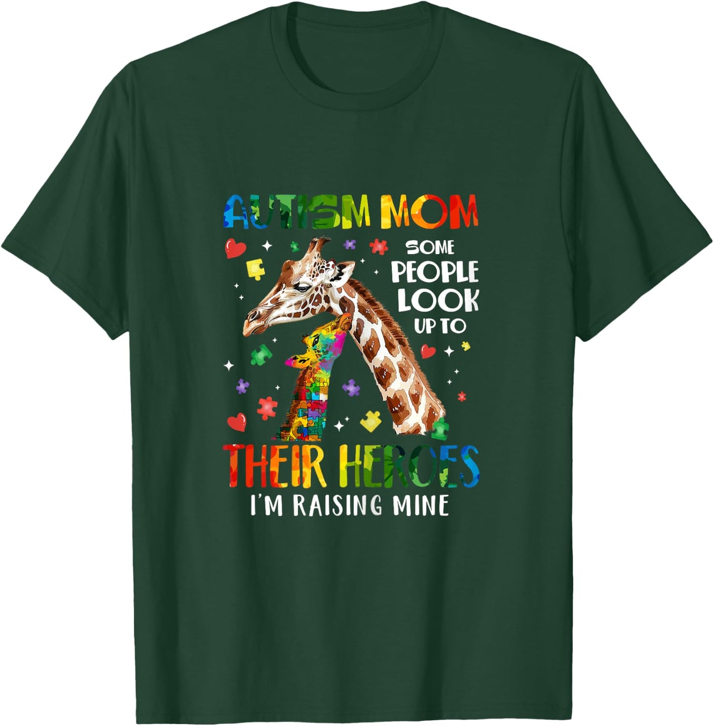 Autism Mom Raising Hero Giraffe Autism Awareness T-Shirt - T-Shirt | Forest