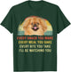 Every Snack You Make Pekingese Dog Mom Dog Dad Retro Women Kids T-Shirt - T-Shirt | Forest